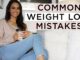 weight loss common mistakes