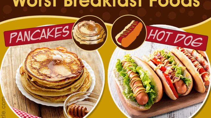 unhealthy breakfast foods